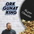ORK GUNAY KING