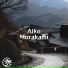 Aiko Murakami, Chillmi