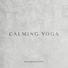 Flow Yoga Workout Music