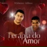 Adilson Ramalho, Robson e Adilson