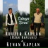 Abuzer Kaplan, Kenan Kaplan