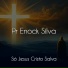 Pr Enock Silva