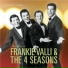 Frankie Valli & The Four Seasons