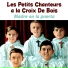 Les Petits Chanteurs A La Croix De Bois