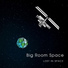 Big Room Space