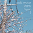 Cold Water Worship