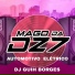 MAGO DA DZ7, DJ GUIH BORGES