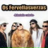 Os Fervellasverzas