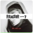 Reactor-7
