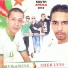 Torino Milano, Cheb Amine, Cheb Lyes