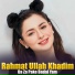Rahmat Ullah Khadim