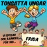 Tonsatta ungar