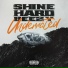 Shine Hard Beezy