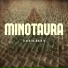 Minotaura