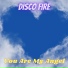 Disco Fire
