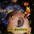 The Dentists