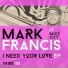 Mike City, Mark Francis