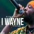 I Wayne feat. ICO Flamez