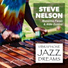 Steve Nelson feat. Aldo Zunino, Massimo Faraò