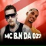 MC BN da 027, MB Music Studio feat. DJ Rhuivo