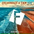Cien, Freakhouze