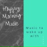Happy Morning Music