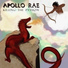 Apollo Rae feat. Nick Khronic