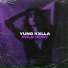 YUNG KXLLA