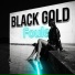 BLACK GOLD
