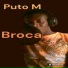 Puto M feat. Bruno Clone