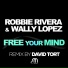 Robbie Rivera & Wally Lopez