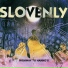 SLOVENLY