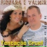 Sionara e Valmir