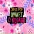Dwart O Odiado
