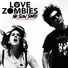 Love Zombies