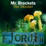 Mr Brackets