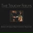 The Touchy Feelys