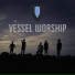 Vessel Worship feat. Cory Ryan