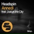 Annedi feat. Just In The City
