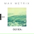 Max Metrix