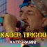 Kader Tirigou feat. Manini Sahar