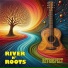 River N' Roots