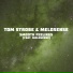 Tom Strobe Feat. Melosense