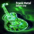 Frank Metal, Roberto Semog