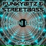 FunkyBitz, StreetBass