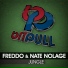 Freddo, Nate Nolage