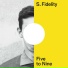 S. Fidelity feat. LaNo, Tajima Hal