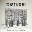 Disturb!