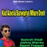 Santosh Chadi, Jashraj Sharma, Rajesh Prajapat
