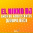El Nikko DJ, Grupo Red